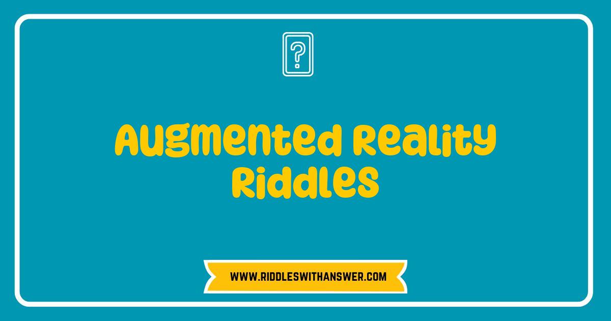 Best Augmented Reality Riddles Unleashed Fun and Challenges for All Ages Best Augmented Reality Riddles Unleashed Fun and Challenges for All Ages