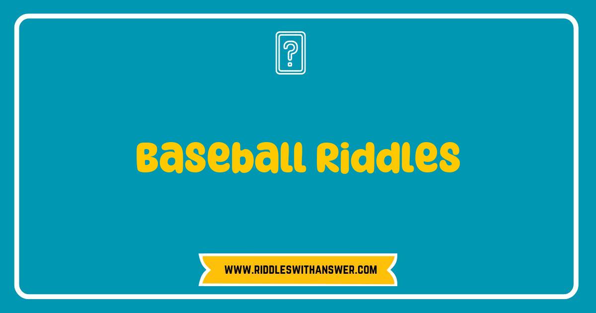 Best Baseball Riddles That Will Knock Your Socks Off Best Baseball Riddles That Will Knock Your Socks Off
