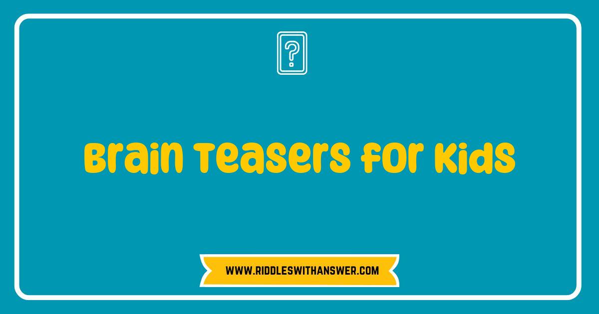 Best Brain Teasers for Kids Fun Challenges to Boost Critical Thinking Skills Best Brain Teasers for Kids Fun Challenges to Boost Critical Thinking Skills