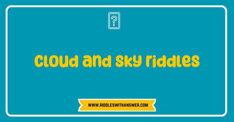 Colorful illustration of fluffy clouds against a bright blue sky featuring whimsical cloud and sky riddles such as 'What can be seen in the sky but never touches the ground?' and 'I drift without wings, I float without a sound. What am I?' Perfect for enhancing creativity and fun in children's
