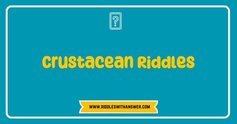 Colorful illustration of crustaceans, including crabs and lobsters, surrounded by playful text featuring 'Crustacean Riddles' that challenge viewers with fun questions about the ocean's shellfish. Explore the world of marine life with riddles like 'What has claws but cannot clap