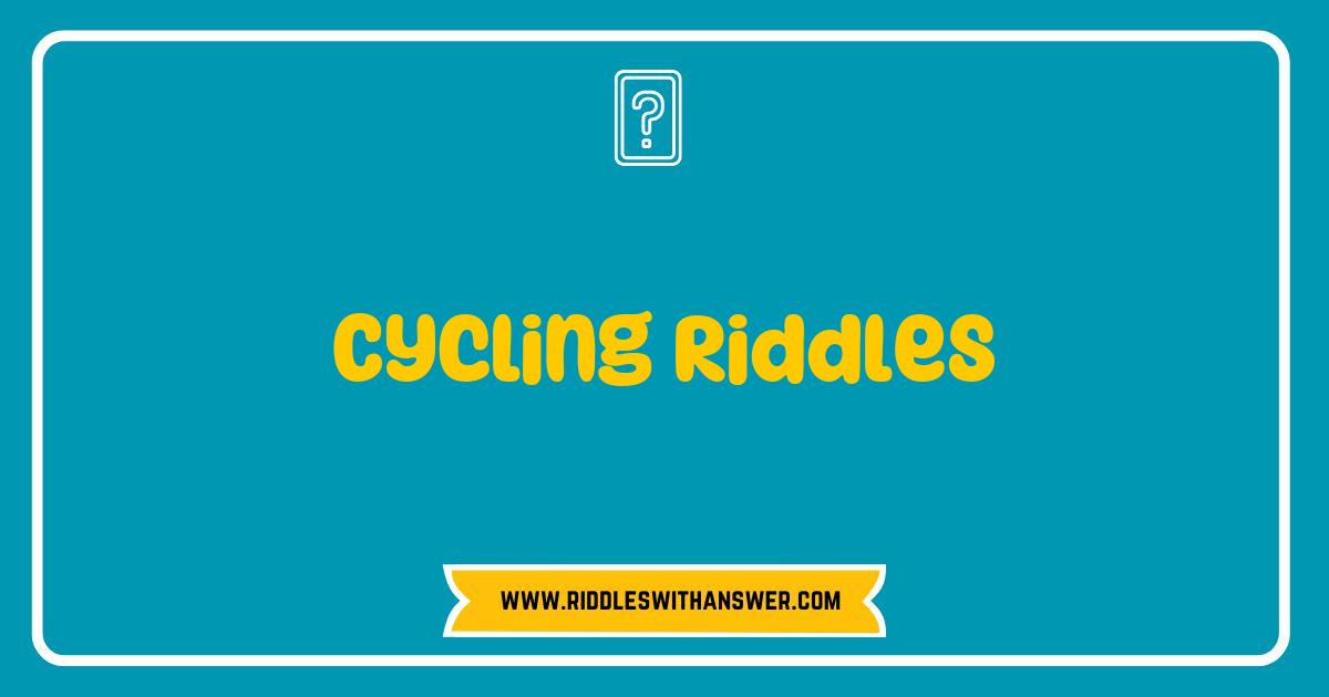 Best Cycling Riddles That Will Challenge Your Mind and Pedal Power Best Cycling Riddles That Will Challenge Your Mind and Pedal Power