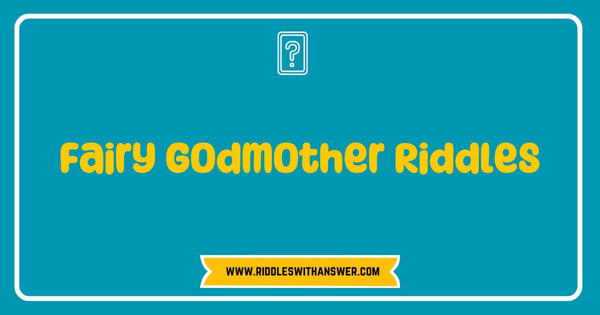 Best Fairy Godmother Riddles That Spark Imagination and Fun Best Fairy Godmother Riddles That Spark Imagination and Fun