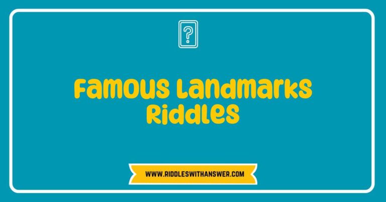 Famous Landmarks Riddles featuring iconic structures like the Eiffel Tower, Great Wall of China, and Statue of Liberty, illustrated with creative visual clues and playful text, inviting viewers to solve engaging riddles about these renowned destinations.
