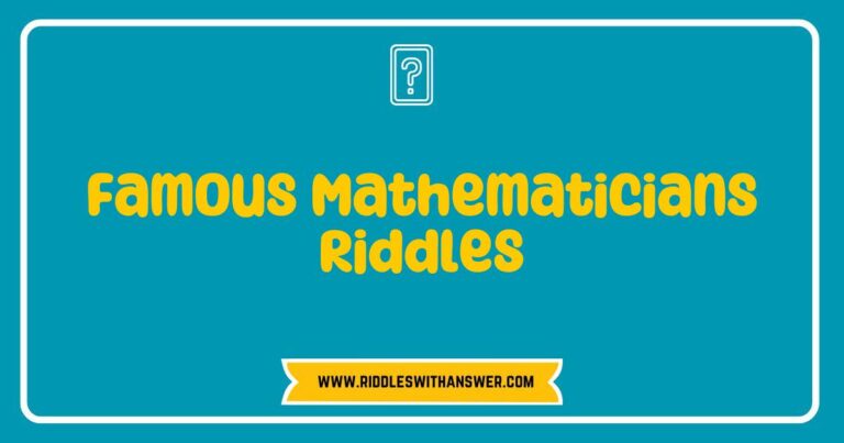 An engaging collage of famous mathematicians riddles, featuring colorful illustrations of renowned figures like Pythagoras and Euclid, alongside thought-provoking riddles about numbers and geometry. This image encapsulates the essence of mathematical puzzles, inviting viewers to challenge their problem-solving skills and explore the world of mathematics