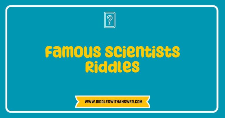 Engaging image featuring a collection of famous scientists riddles, showcasing thought-provoking questions and answers related to renowned figures like Einstein, Newton, and Curie. The visual highlights a fun and educational atmosphere, perfect for stimulating curiosity about science and problem-solving among students and enthusiasts alike. Ideal for those seeking