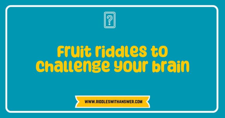 Colorful assortment of fruits with engaging fruit riddles displayed, challenging your brain with fun puzzles like 'What fruit is always sad?' and 'Which fruit can be found on a tree but never grows on the ground?' Perfect for enhancing your cognitive skills while enjoying delicious fruit-themed challenges.