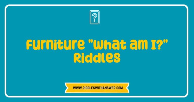 Colorful illustration of a 'What am I?' riddle game featuring various furniture items like chairs, tables, and sofas. Each riddle playfully describes a piece of furniture, encouraging viewers to guess the items, enhancing engagement for furniture enthusiasts. Perfect for a fun family game night or educational activities