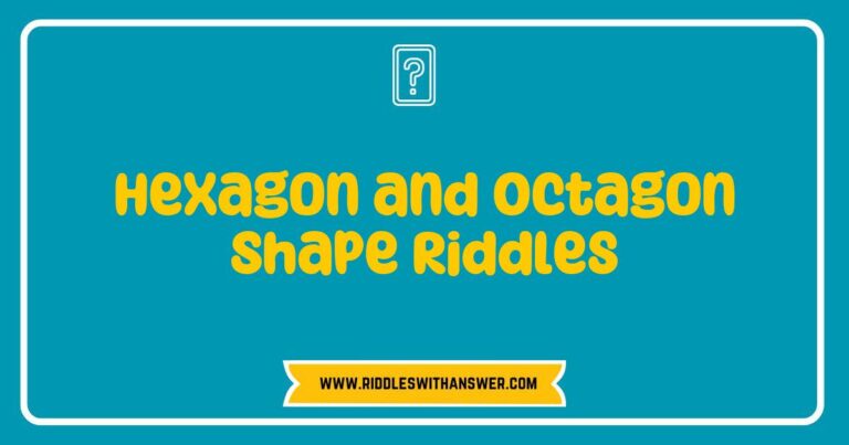 Engaging image featuring a colorful collage of hexagon and octagon shape riddles, showcasing playful illustrations of hexagonal and octagonal patterns. The visual highlights various riddles related to geometry, encouraging critical thinking and problem-solving skills. Perfect for educators and puzzle enthusiasts interested in exploring the fascinating world of