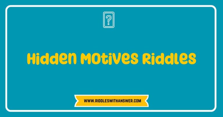 Intriguing image of a collection of 'Hidden Motives Riddles' featuring thought-provoking puzzles and brain teasers designed to challenge your critical thinking. The visual showcases a variety of mysterious riddles that encourage problem-solving and creativity, perfect for puzzle enthusiasts looking to uncover concealed meanings and motives behind