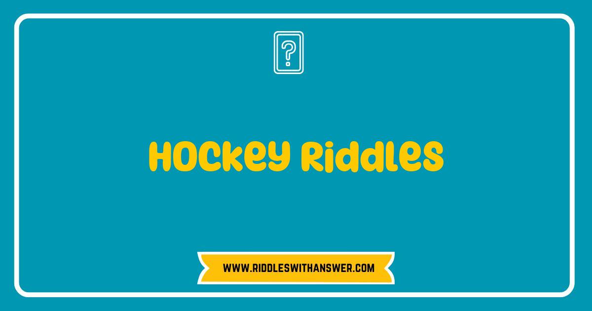 Best Hockey Riddles That Will Challenge Your Skills and Make You Laugh Best Hockey Riddles That Will Challenge Your Skills and Make You Laugh