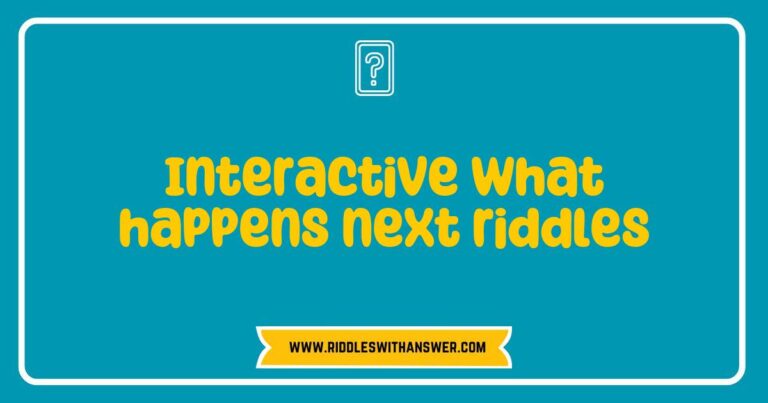 An engaging image of interactive 'what happens next' riddles featuring colorful illustrations and thought-provoking scenarios. The visual showcases a variety of riddles that challenge viewers to guess the outcome, promoting critical thinking and creativity. Ideal for educators and puzzle enthusiasts seeking fun ways to stimulate problem-solving skills through playful interactions