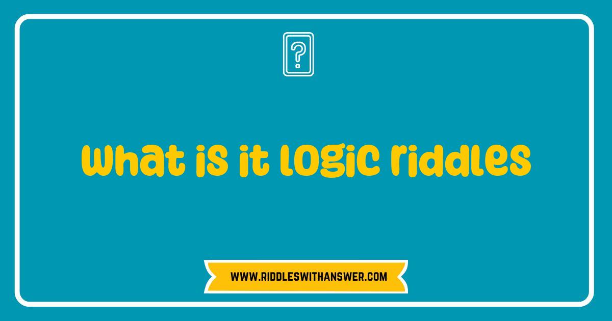 Best Logic Riddles Unveiled The Ultimate Guide to Sharpen Your Mind Best Logic Riddles Unveiled The Ultimate Guide to Sharpen Your Mind