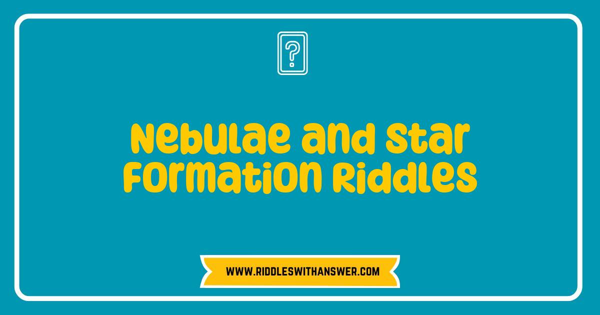 Best Nebulae and Star Formation Riddles Unveiled: The Secrets of Cosmic Creation Best Nebulae and Star Formation Riddles Unveiled: The Secrets of Cosmic Creation