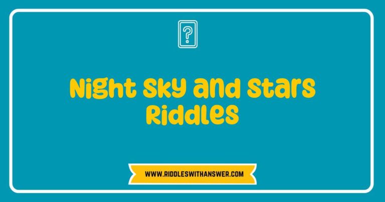 Night sky filled with twinkling stars, featuring a whimsical riddle about constellations and celestial wonders. Explore the mysteries of the universe with riddles like 'What shines bright but is not a light?' and 'I’m full of holes but still hold light, what am I?' Perfect