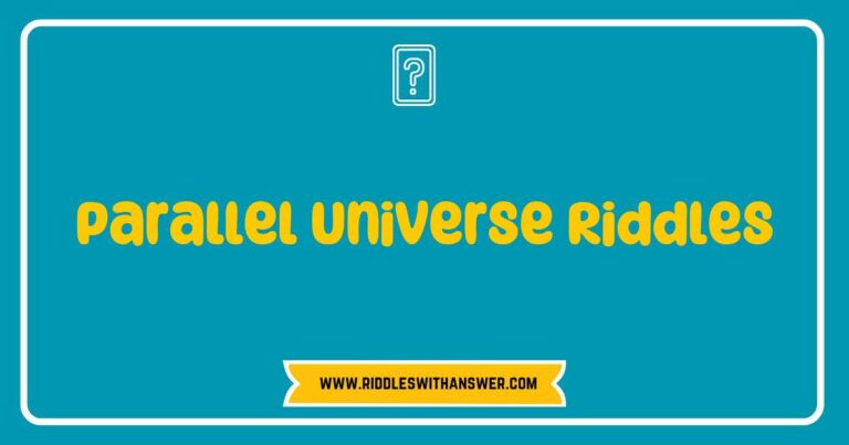 Engaging image of a thought-provoking 'Parallel Universe Riddles' collection featuring intriguing puzzles that challenge perceptions of reality. The visual showcases various riddles that explore themes of alternate dimensions, hypothetical scenarios, and mind-bending logic, perfect for enthusiasts of science fiction and philosophical inquiries.