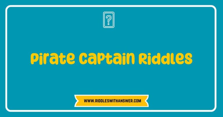 Pirate Captain Riddles: A whimsical illustration of a pirate captain with a tricorn hat and a treasure map, surrounded by riddles like 'What has keys but can’t open locks?' and 'I speak without a mouth and hear without ears. What am I?' This captivating image evokes