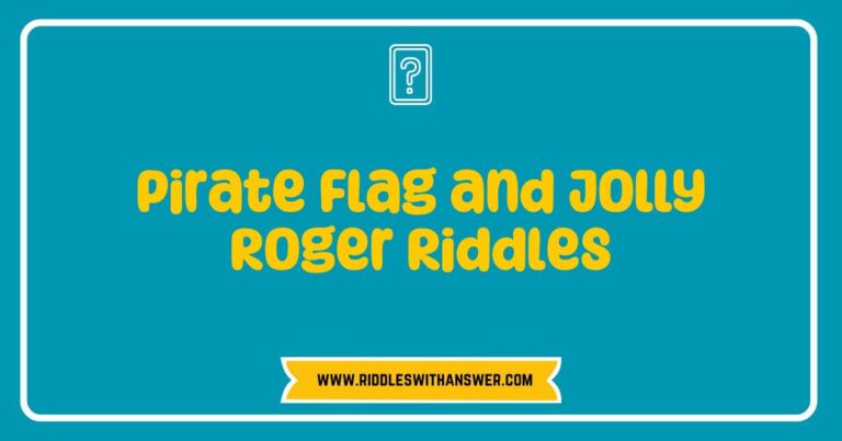 Pirate flag featuring the iconic Jolly Roger design alongside a collection of captivating pirate-themed riddles, including 'What has a heart that doesn’t beat?' and 'I have no legs but can still walk the plank. What am I?' Perfect for engaging young adventurers in the world of pirates