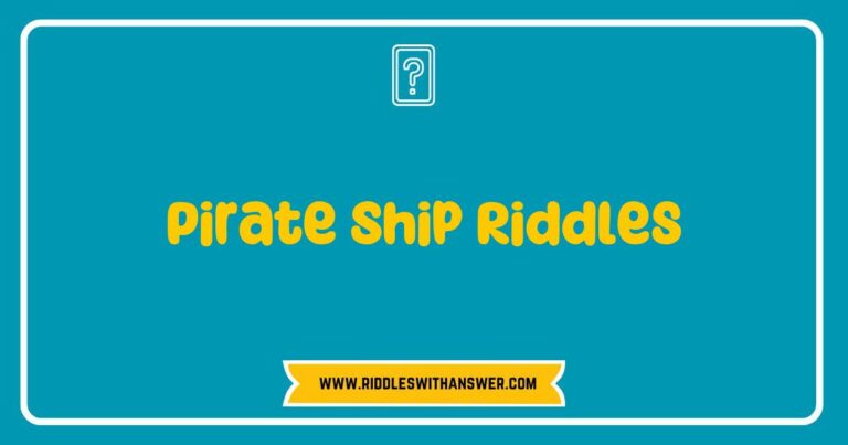Intriguing pirate ship riddles displayed on a treasure map, featuring phrases like 'What has a heart that doesn’t beat?' and 'I can be cracked, made, told, and played; what am I?' Captivating nautical imagery enhances the theme of pirate adventure and mystery, perfect