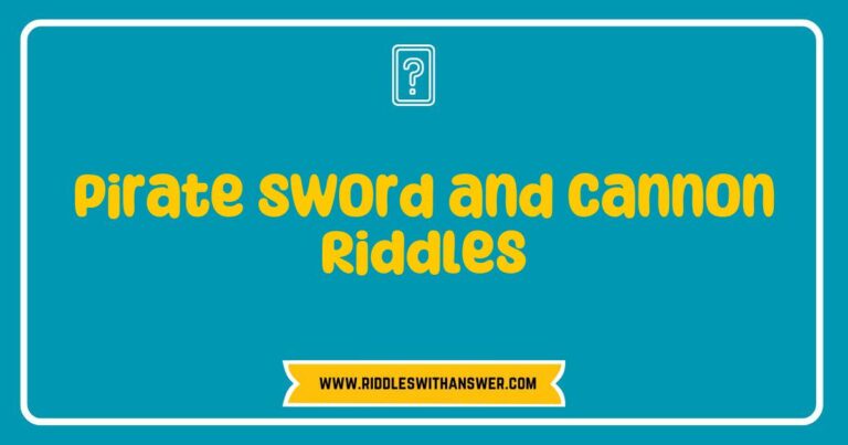 Pirate sword and cannon riddles displayed on an aged treasure map, featuring intricate designs of a cutlass and cannon, with whimsical text presenting clever pirate-themed riddles like 'What has a blade but is not a knife?' and 'What makes a loud boom but is not thunder?' Perfect for