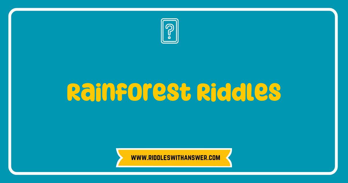 Best Rainforest Riddles Unveiled The Secrets of Nature's Jungle Best Rainforest Riddles Unveiled The Secrets of Nature's Jungle