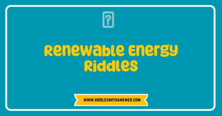 Colorful illustration of renewable energy riddles featuring solar panels, wind turbines, and hydropower symbols. The image includes playful text with riddles like 'What harnesses the sun's rays to power our days?' and 'I spin in the breeze, what am I with ease?' showcasing fun
