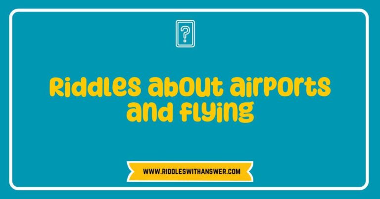 Creative illustration of riddles about airports and flying, featuring a whimsical airplane and a busy airport terminal. The image showcases thought-provoking riddles like 'What has wings but cannot fly?' and 'What travels around the world but stays in one spot?' Perfect for engaging minds with fun airport-themed puzzles and