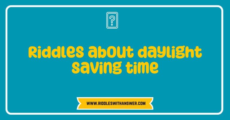 Creative riddles about daylight saving time, featuring playful questions and answers that explore the concept of springing forward and falling back. The image showcases a colorful clock with daylight saving themes, illustrating the fun and intrigue of time changes, perfect for engaging minds during the seasonal shift. Ideal for those seeking entertaining