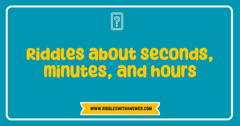 An engaging illustration showcasing various riddles about seconds, minutes, and hours. The image features a clock with playful riddle text bubbles, including questions like 'What has hands but can't clap?' and 'I tick away the moments, what am I?' Perfect for those seeking fun brain teasers related