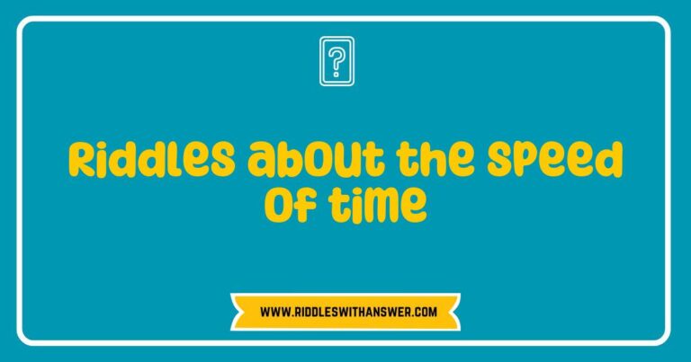 An intriguing illustration featuring various riddles about the speed of time, showcasing thought-provoking questions like 'What moves faster than the blink of an eye?' and 'What can never be caught but always flies?' This image captures the essence of time-related riddles, emphasizing the playful yet profound nature of pondering
