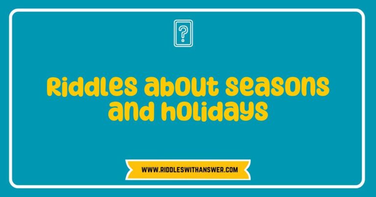 Colorful illustration depicting various riddles about seasons and holidays, featuring playful imagery of snowflakes for winter, blooming flowers for spring, sun and beach items for summer, and autumn leaves for fall. The scene includes text bubbles with intriguing riddles like 'What season brings the most holidays?' and '