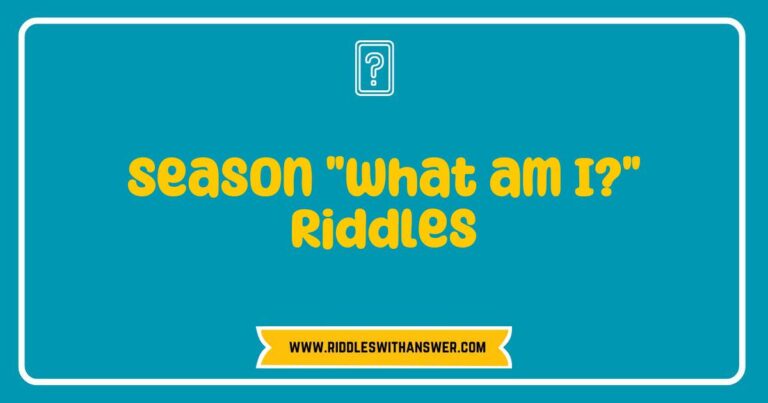 Alt text: Engaging seasonal 'What am I?' riddles displayed on a colorful background, featuring clues about winter snowflakes, spring flowers, summer sunshine, and autumn leaves, inviting viewers to solve fun and challenging riddles that celebrate the unique characteristics of each season.