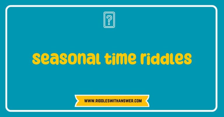 Colorful illustration of seasonal time riddles, featuring a whimsical clock surrounded by autumn leaves and winter snowflakes. The image showcases fun riddles such as 'What has hands but can't clap?' and 'What comes once in a minute, twice in a moment, but never in a thousand years?'