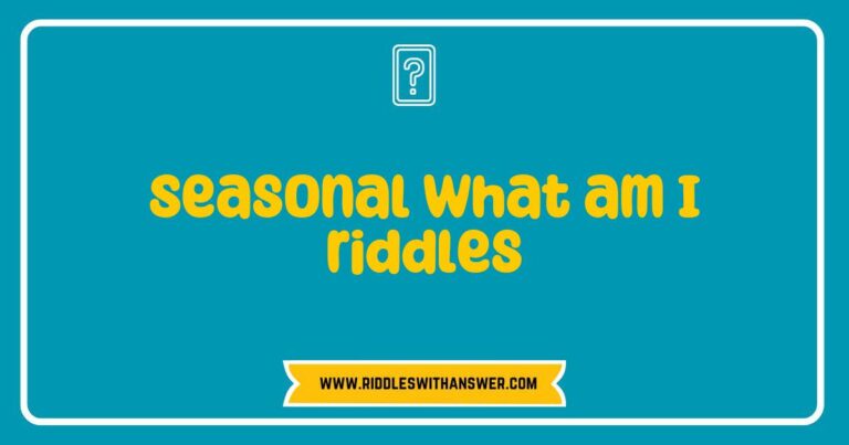 Colorful illustration featuring a collection of seasonal 'what am I' riddles, showcasing different elements like autumn leaves, winter snowflakes, spring flowers, and summer sun. Each riddle hints at the characteristics of the seasons, encouraging engagement and fun for all ages. Perfect for educational purposes and seasonal