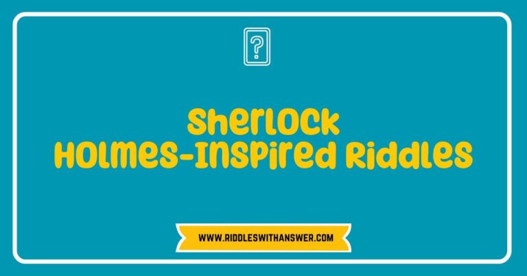 Intriguing Sherlock Holmes-inspired riddles displayed on an antique wooden desk, featuring clues like 'I speak without a mouth and hear without ears, I have no body, but I come alive with the wind. What am I?' and 'What has keys but can't open locks?' Perfect for puzzle