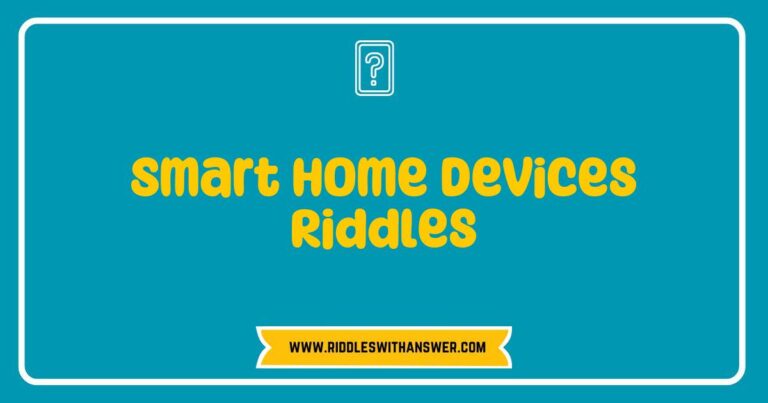 An engaging illustration of various smart home devices surrounded by playful riddles, showcasing a smart thermostat, voice assistant, and smart bulbs. The image highlights fun riddles about how these innovative gadgets enhance daily living, featuring phrases like 'What device learns your temperature preferences?' and 'I respond to your voice