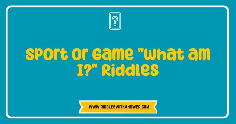 Colorful illustration of 'What am I?' riddles featuring various sports and games, including a soccer ball, basketball, and tennis racket, with text that challenges viewers to guess the sport based on playful clues. Ideal for engaging families and friends in fun, interactive game nights while enhancing critical thinking skills