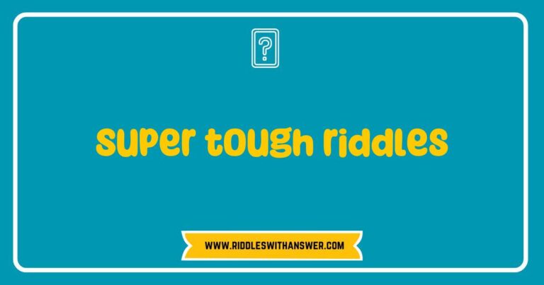 Challenging brain teaser with super tough riddles displayed on a chalkboard, featuring phrases like 'What has keys but can't open locks?' and 'I speak without a mouth, hear without ears. What am I?' Perfect for puzzle enthusiasts seeking to sharpen their problem-solving skills with tricky riddles