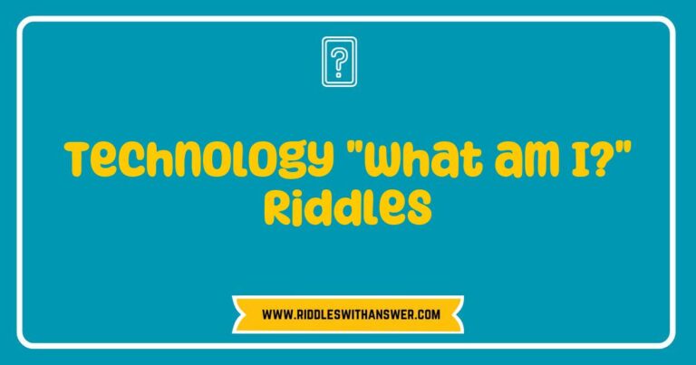 Engaging technology-themed 'What am I?' riddle image featuring various riddles like 'I connect you to the world but have no physical form' and 'I store your memories but can be erased with a click.' Perfect for puzzle enthusiasts and tech lovers, showcasing the fun of solving riddles
