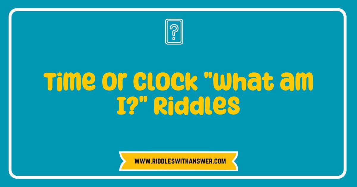 Best Time and Clock Riddles That Will Challenge Your Mind Best Time and Clock Riddles That Will Challenge Your Mind