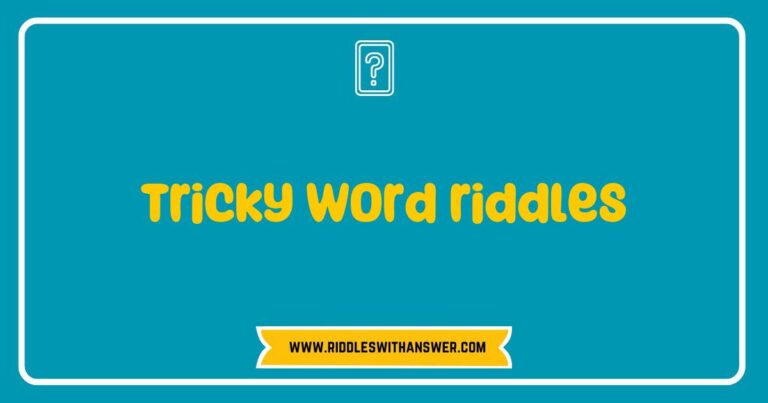 An engaging collection of tricky word riddles displayed on a colorful background, featuring brain teasers like 'What has keys but can't open locks?' and 'I speak without a mouth and hear without ears. What am I?' Perfect for puzzle lovers seeking fun challenges, these clever riddles enhance vocabulary and