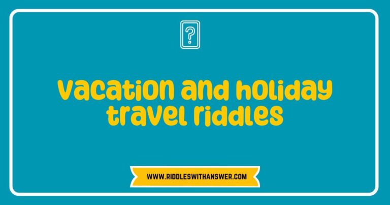 Colorful illustration of vacation and holiday travel riddles, featuring playful imagery of a suitcase, airplane, and beach, with text snippets of popular travel-themed riddles like 'What travels around the world but stays in one spot?' and 'I am taken on a trip but never leave the ground.