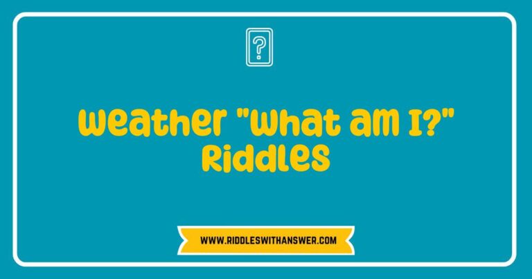 Weather 'What am I?' riddle illustration featuring fun riddles about rain, snow, and sunshine, showcasing playful imagery of clouds, raindrops, and a bright sun. This engaging visual captures the essence of weather-themed riddles, inviting viewers to solve intriguing puzzles related to atmospheric phenomena.