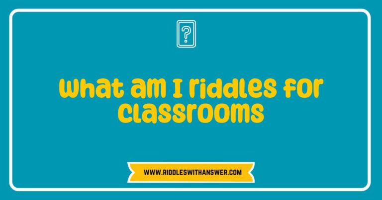 Engaging classroom activity featuring 'What am I?' riddles on a colorful chalkboard, showcasing popular riddles such as 'I speak without a mouth and hear without ears. What am I?' and 'I have keys but open no locks. What am I?' Perfect for teachers seeking fun and