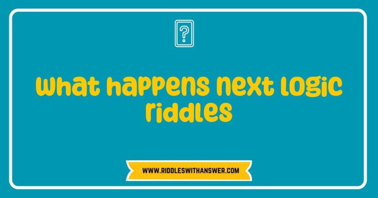 An engaging collage of 'What happens next' logic riddles featuring colorful illustrations of various scenarios, such as a cat chasing a mouse, a magician performing a trick, and a detective solving a mystery. Each riddle prompts viewers to think critically and predict outcomes, making it a fun challenge for puzzle