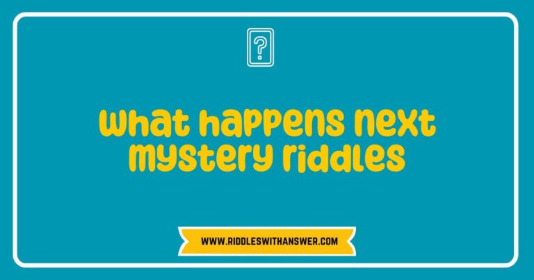 Intriguing image featuring a collection of 'What happens next' mystery riddles, showcasing captivating scenarios that challenge the mind. Each riddle prompts viewers to solve the mystery, enhancing critical thinking and problem-solving skills. Ideal for puzzle enthusiasts, this visual representation of mystery riddles invites curiosity and engagement