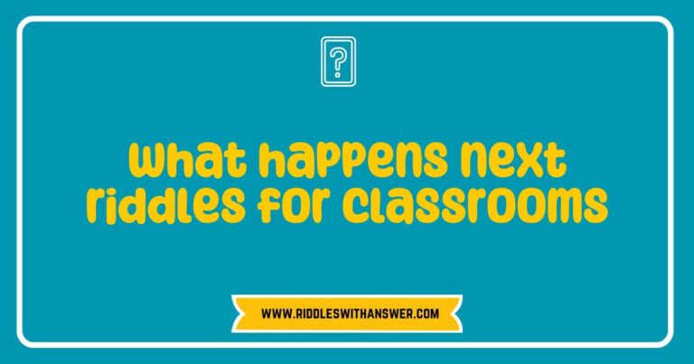 Engaging classroom scene featuring students solving 'What Happens Next' riddles, focusing on critical thinking and creative problem-solving skills. The image showcases a teacher presenting a colorful chart filled with intriguing scenarios and clues, encouraging collaborative learning through fun and interactive riddles. Perfect for educators looking to enhance their lesson