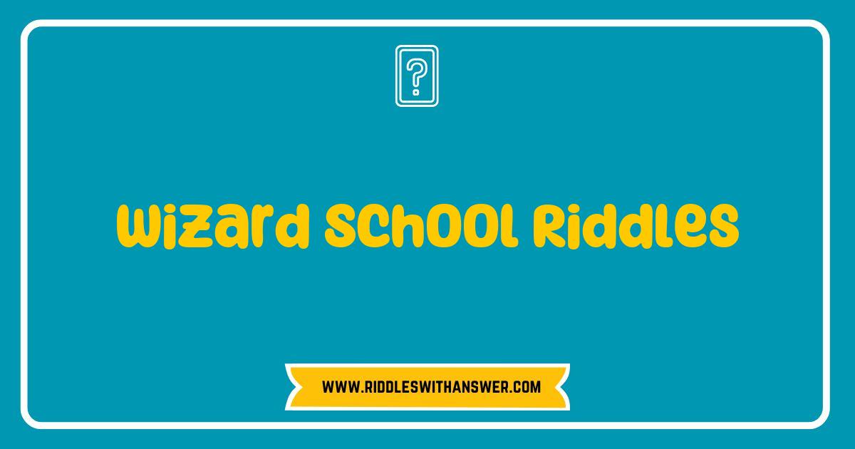 Best Wizard School Riddles Unleashed: Test Your Magical Prowess with These Enigmatic Challenges Best Wizard School Riddles Unleashed: Test Your Magical Prowess with These Enigmatic Challenges