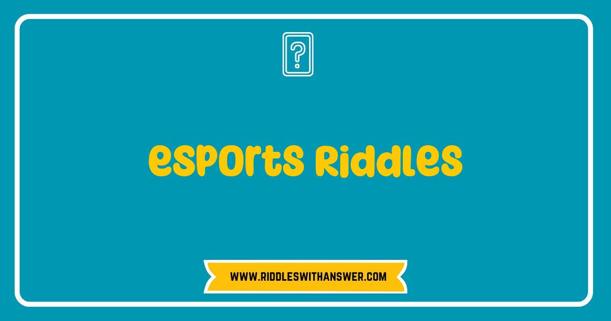 Best eSports Riddles Unleashed Solve the Ultimate Gaming Brain Teasers Best eSports Riddles Unleashed Solve the Ultimate Gaming Brain Teasers