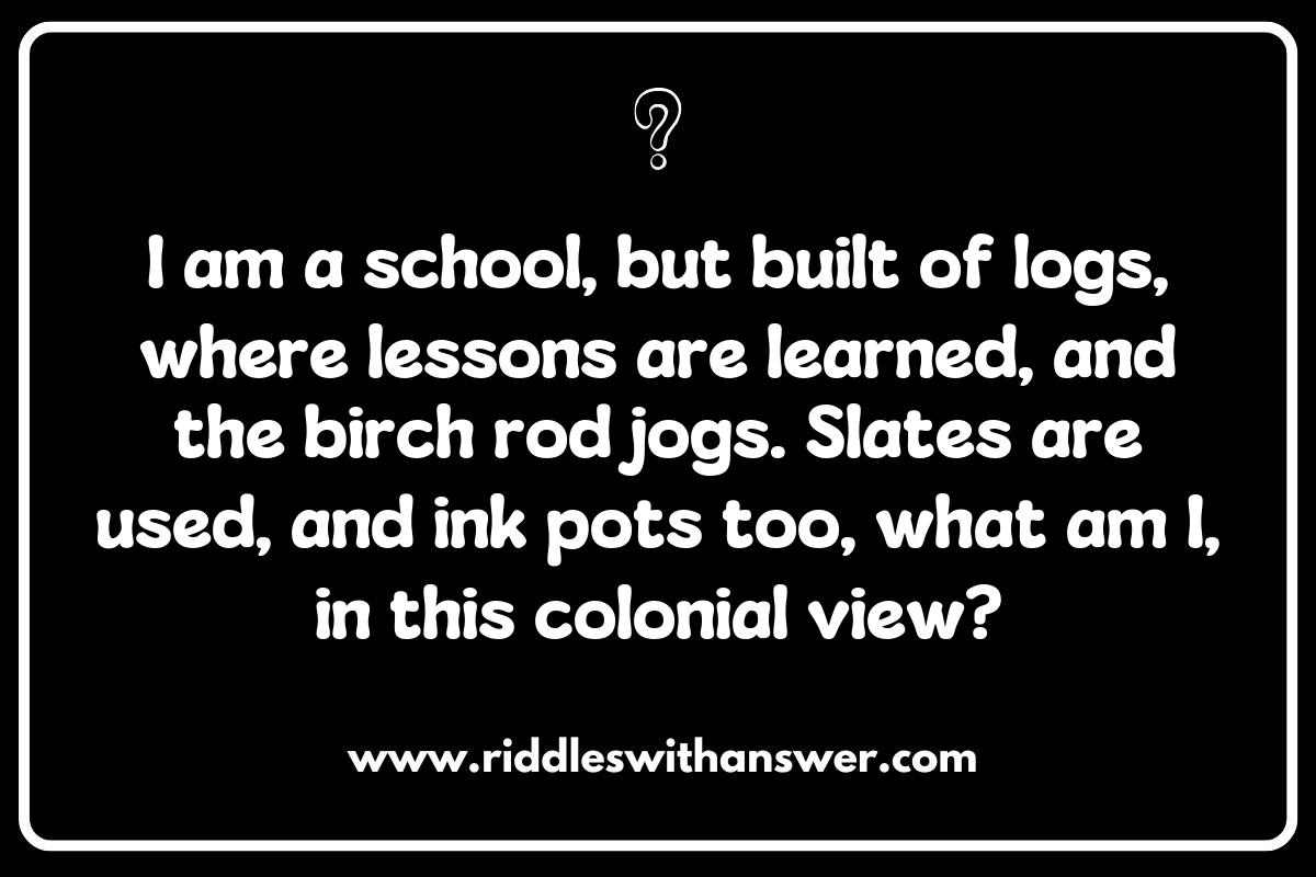 Colonial Times Riddles: How Children Learned Through Play Colonial Times Riddles: How Children Learned Through Play